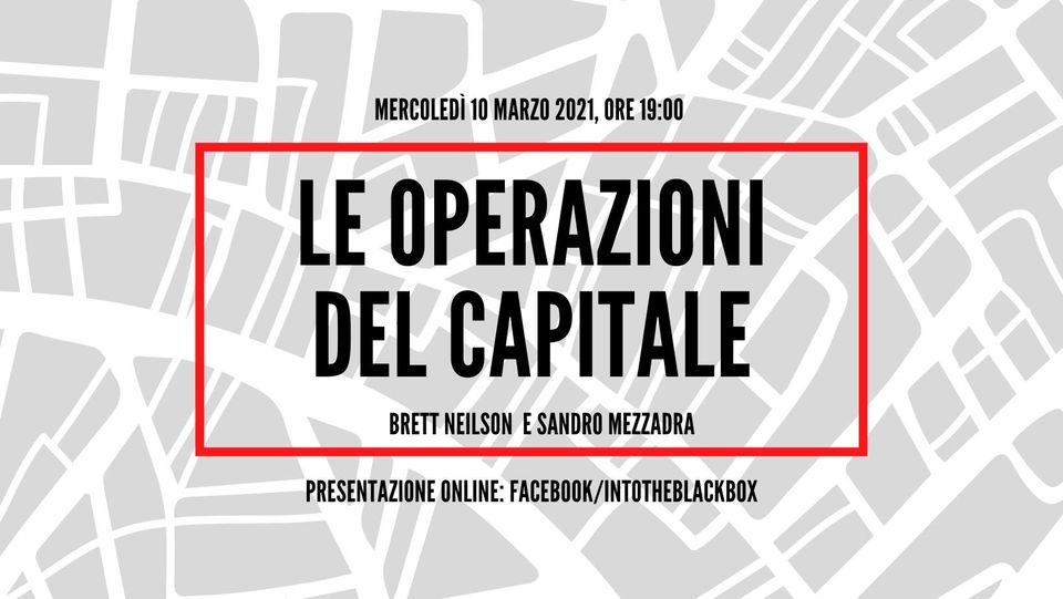 Presentazione di “Operazioni del capitale” – Into The Black Box 10.03 alle 19:00