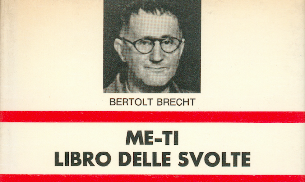 Brecht, il perdono dei posteri che oggi nessuno invoca