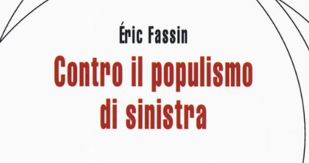Éric Fassin, il grande risentimento generato dai populismi contemporanei