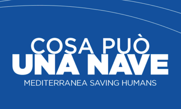 “Cosa può una nave?” – Mediterranea Saving Humans
