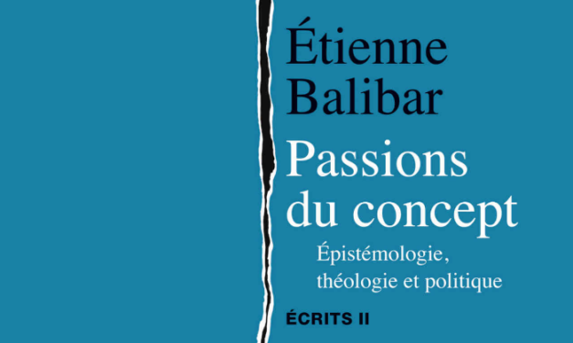 Nel teatro filosofico di Étienne Balibar